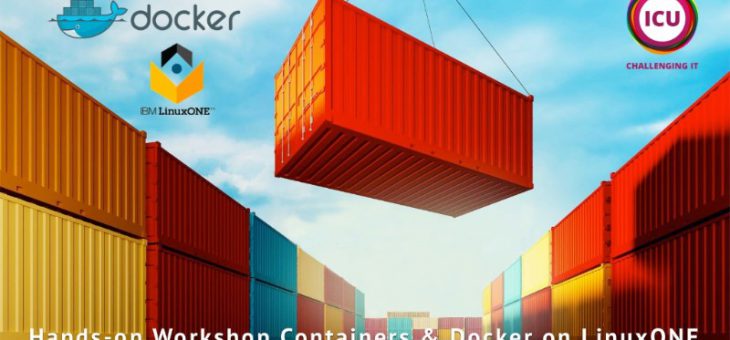 Hands-on workshop: Containers & Docker op LinuxONE