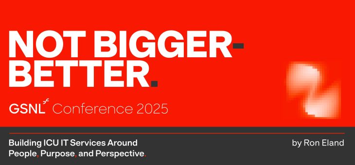 Not Bigger—Better: Building ICU IT Services Around People, Purpose, and Perspective
